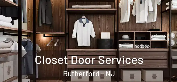  Closet Door Services Rutherford - NJ