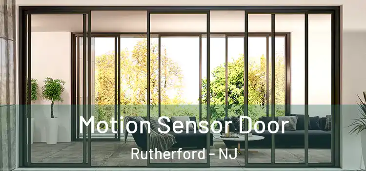  Motion Sensor Door Rutherford - NJ