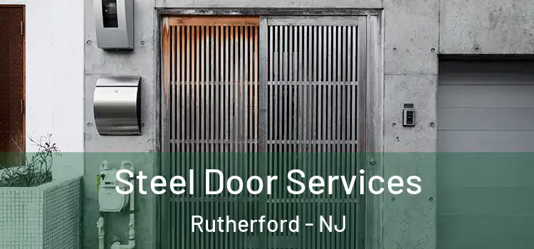  Steel Door Services Rutherford - NJ